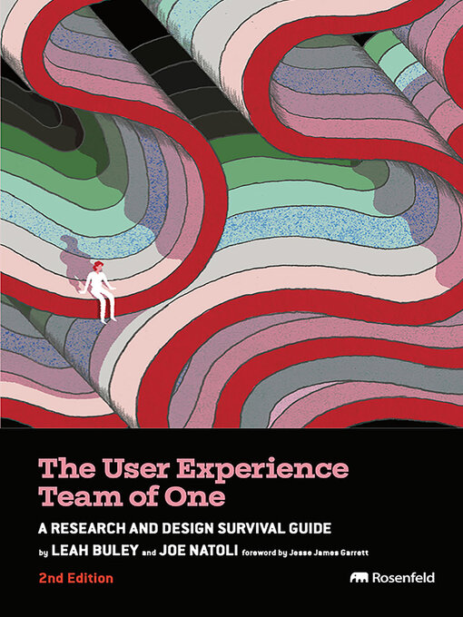 Title details for The User Experience Team of One by Leah Buley - Wait list